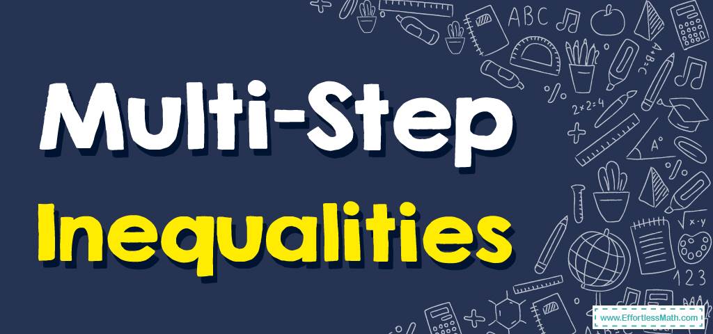 how-to-solve-multi-step-inequalities-free-worksheet-effortless