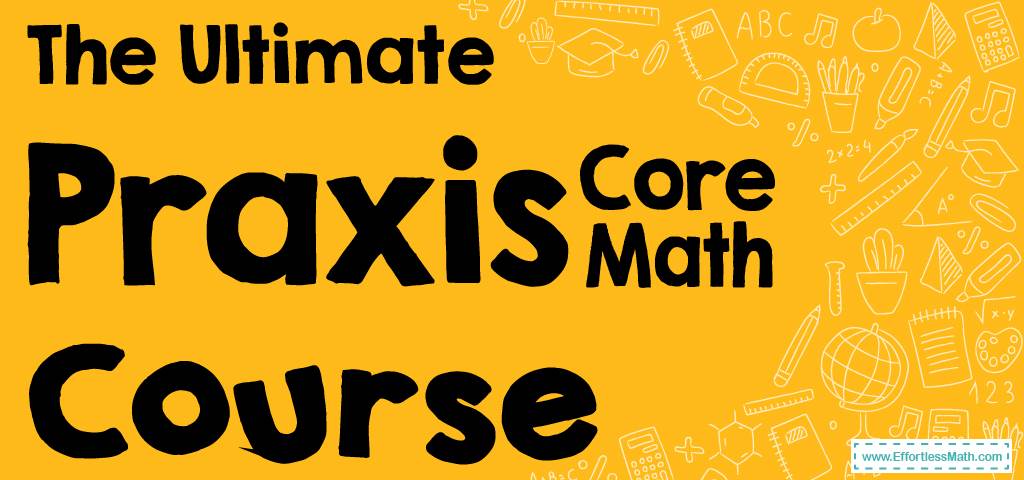 praxis core math practice tests with