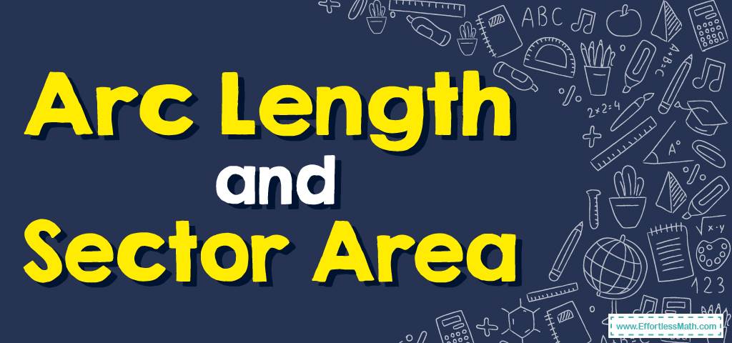 how-to-find-arc-length-and-sector-area