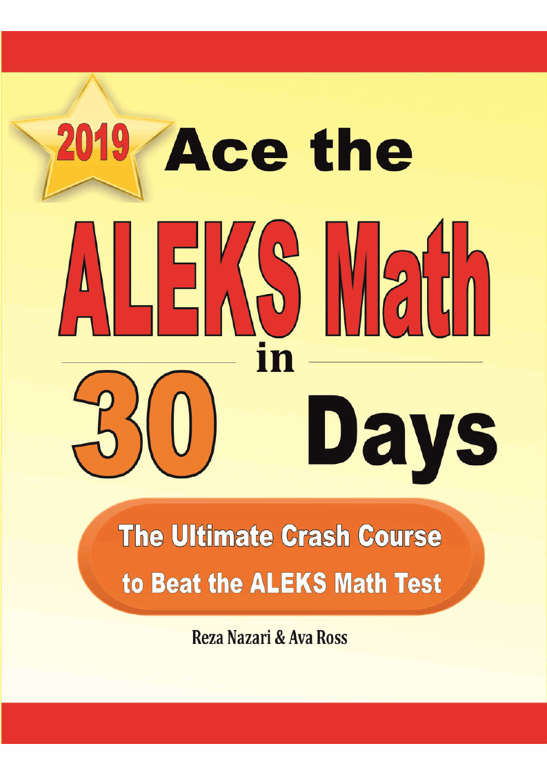 Ace the ALEKS Math in 30 Days: The Ultimate Crash Course to Beat the ...