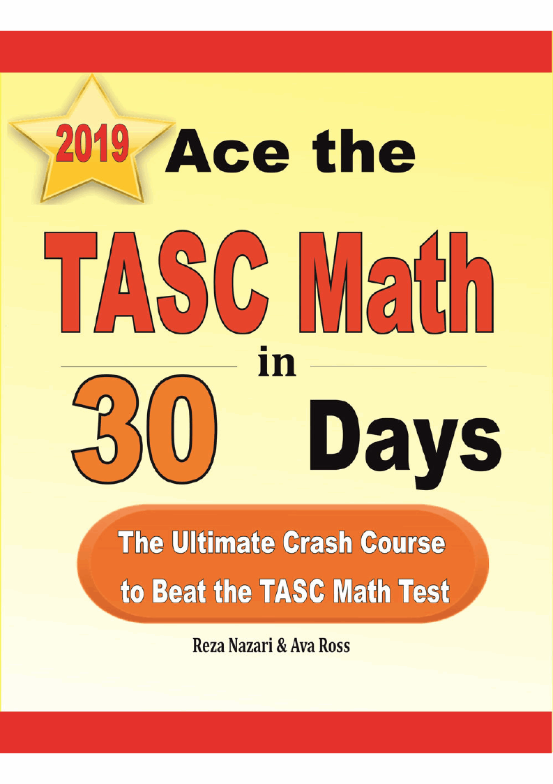 Ace the TASC Math in 30 Days The Ultimate Crash Course to Beat the