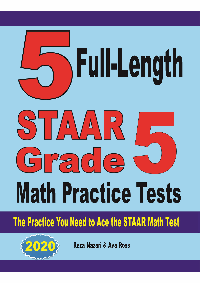 5 FullLength STAAR Grade 5 Math Practice Tests The Practice You Need