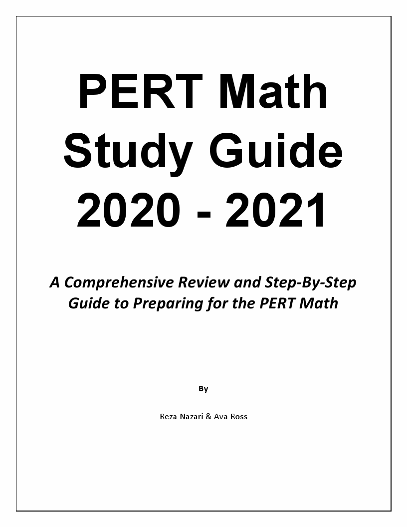 PERT Math Study Guide 2020 2021 A Comprehensive Review and StepBy