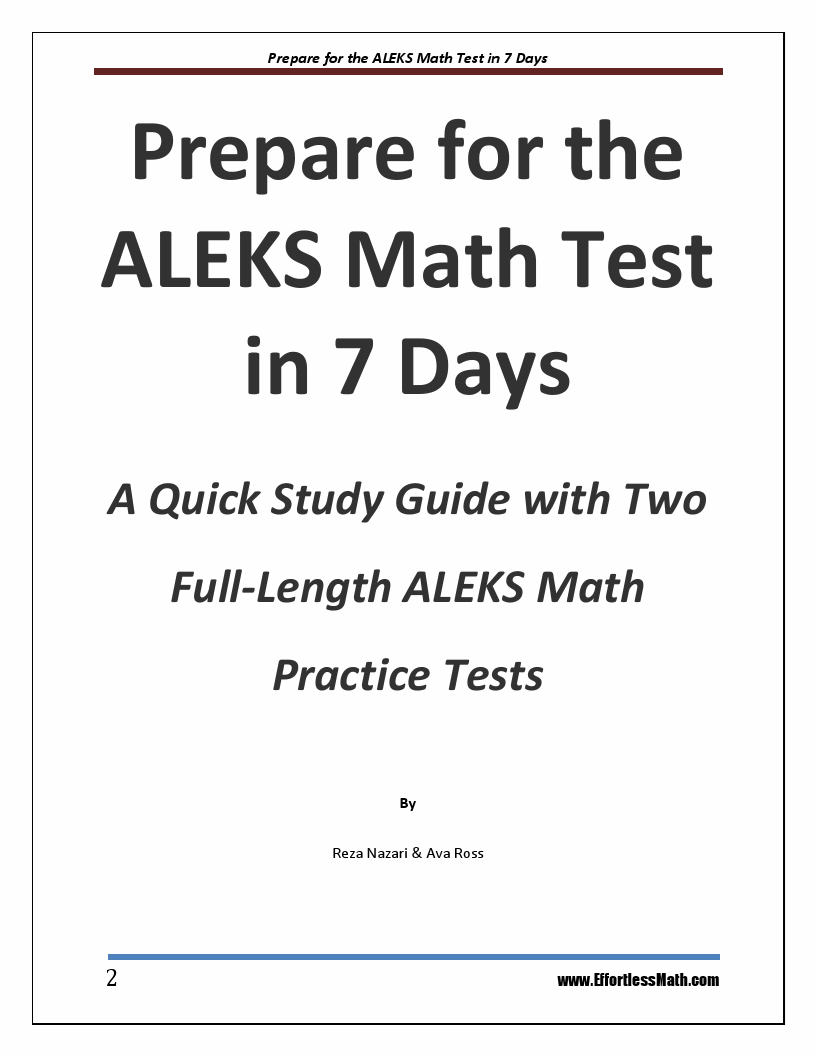 Prepare for the ALEKS Math Test in 7 Days A Quick Study Guide with Two