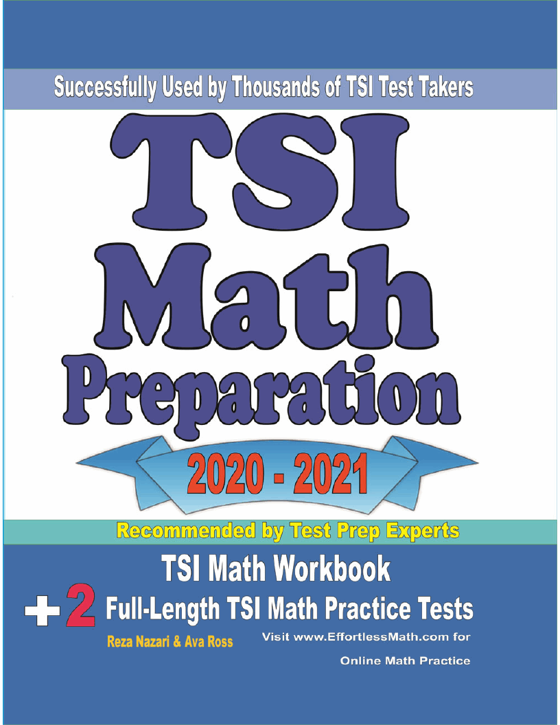 TSI Math Preparation 2020 2021 TSI Math Workbook + 2 FullLength TSI