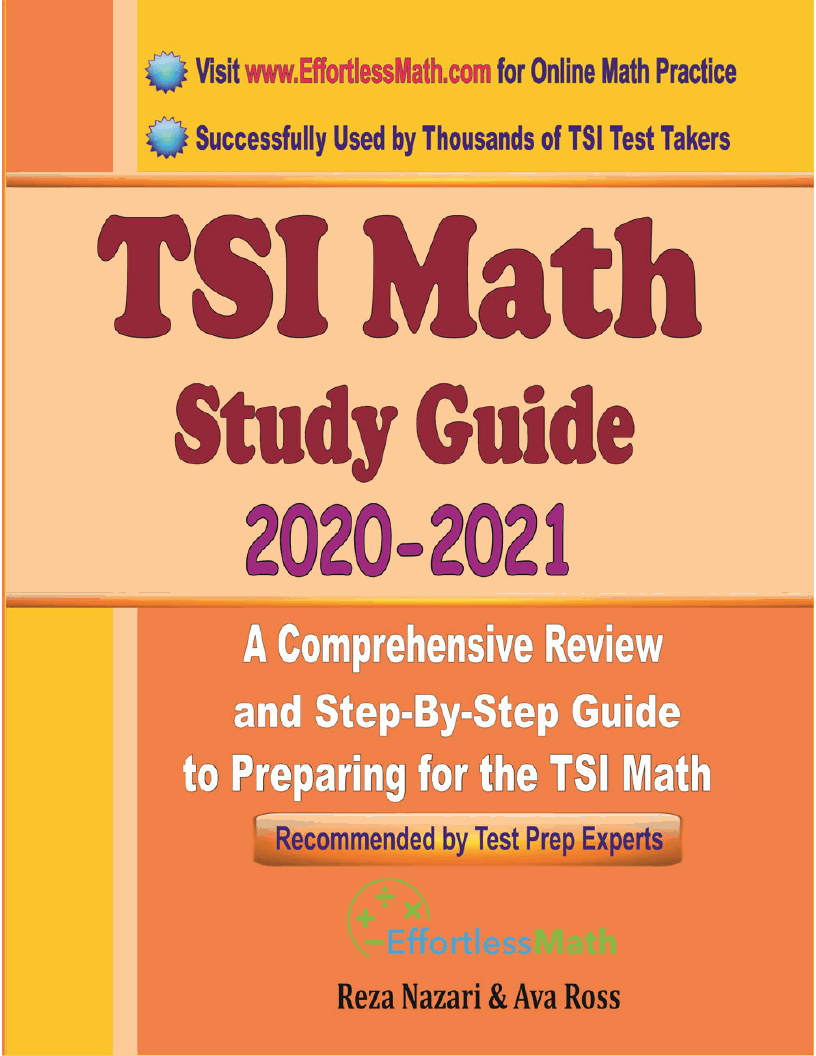 TSI Math Study Guide 2020 2021 A Comprehensive Review and StepBy