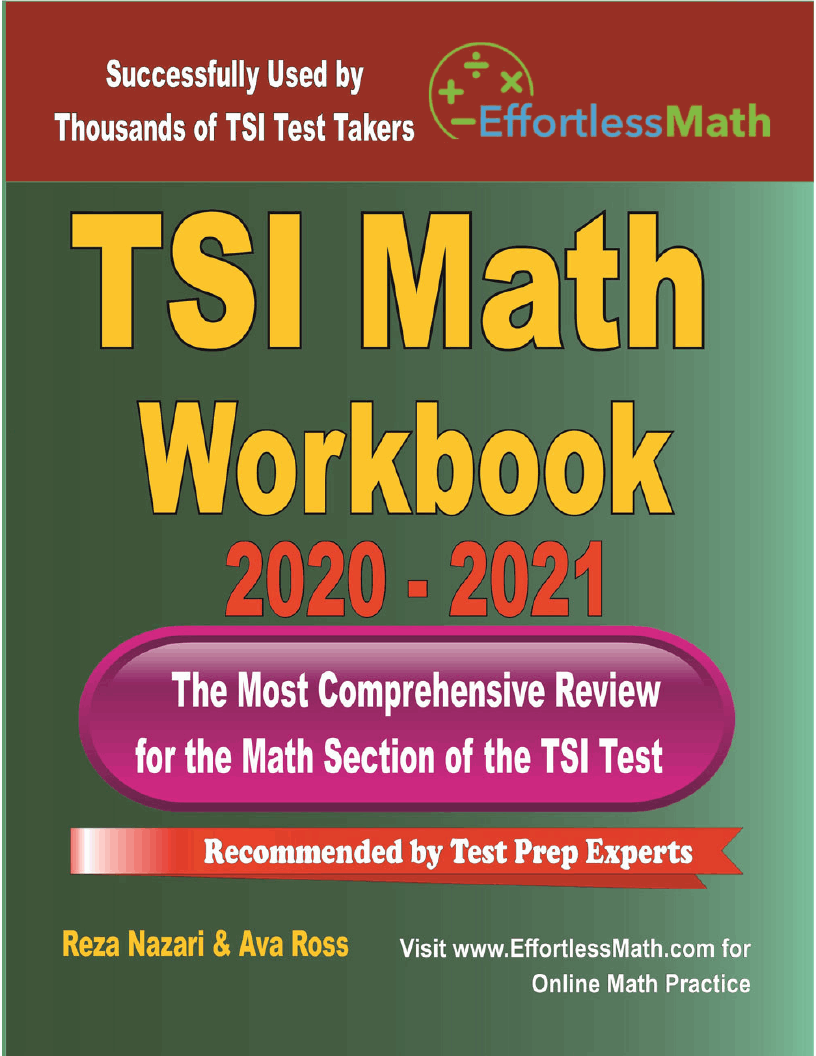 TSI Math Workbook 2020 2021 The Most Comprehensive Review for the