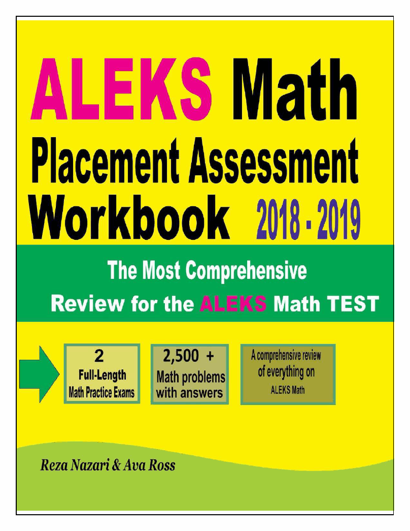 ALEKS Math Placement Assessment Workbook 2018 – 2019: The Most ...