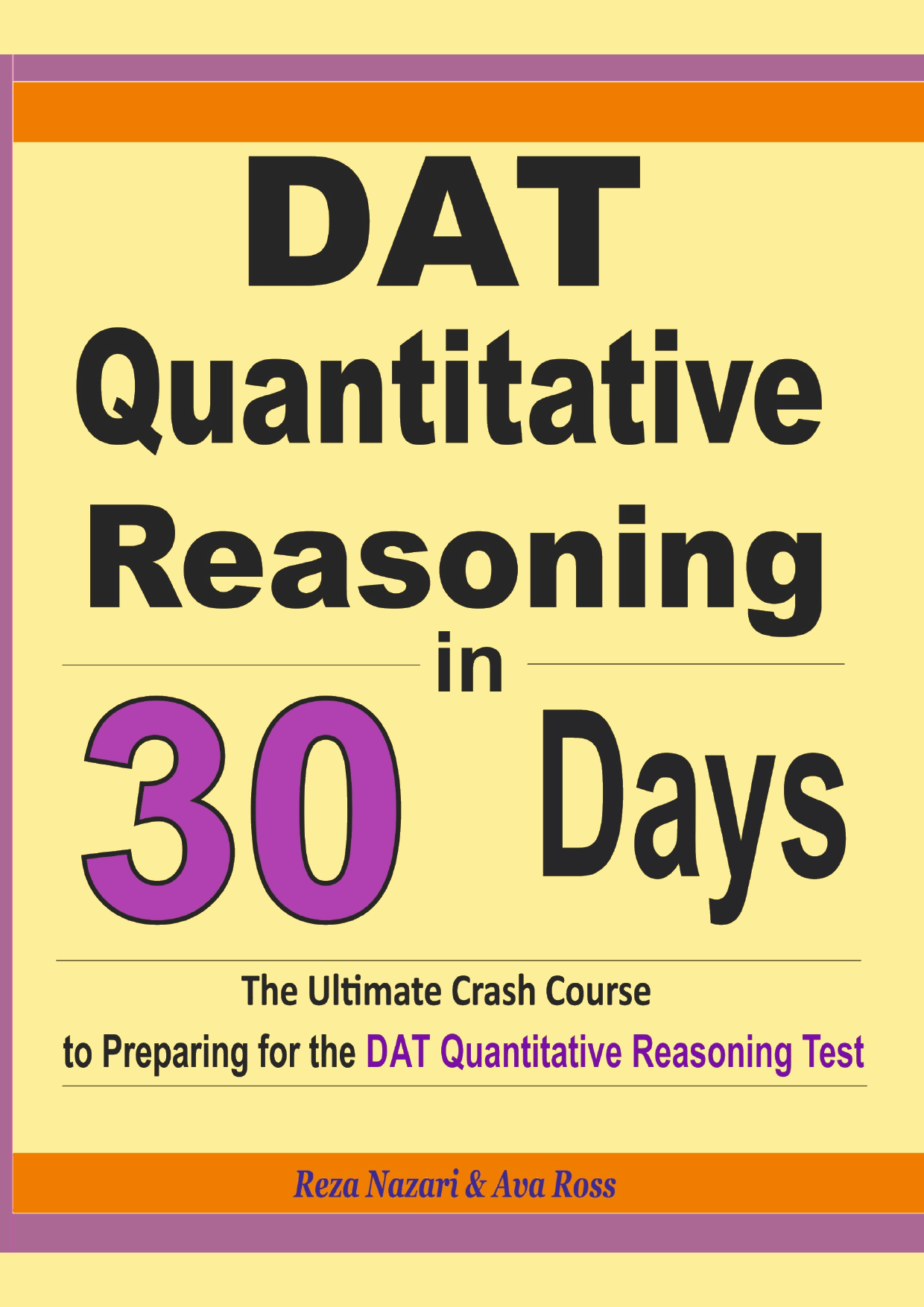 DAT Quantitative Reasoning in 30 Days The Ultimate Crash Course to