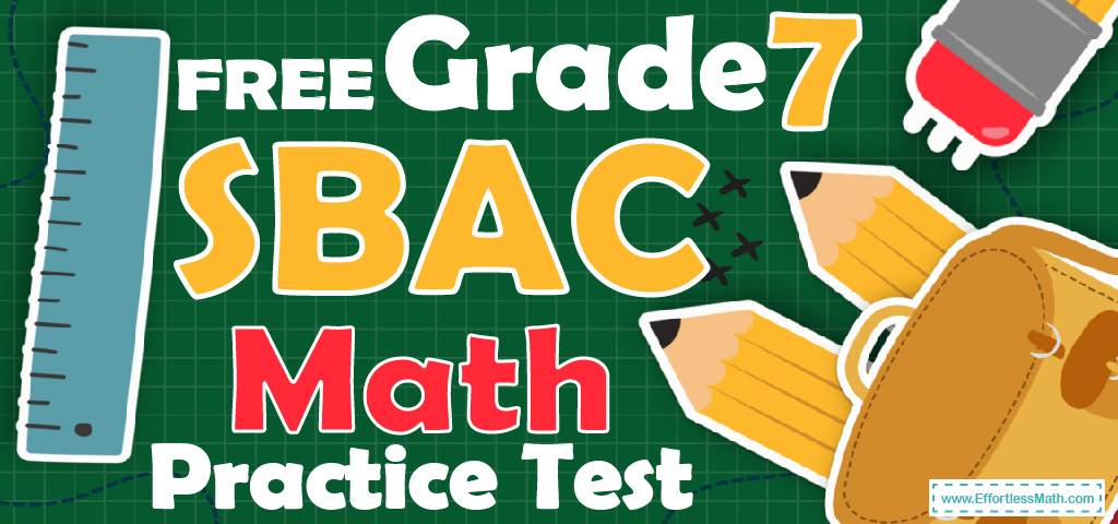free-7th-grade-fsa-math-practice-test-effortless-math-we-help