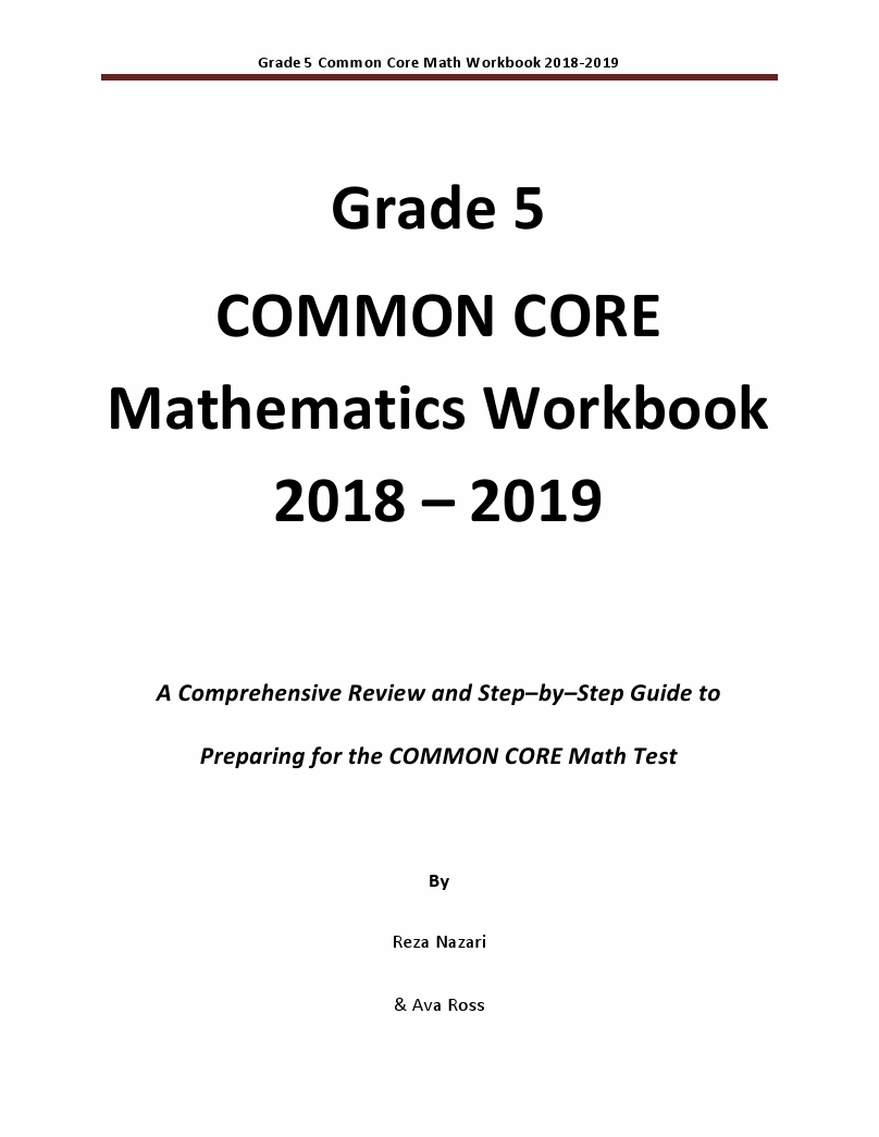 Grade 5 Common Core Mathematics Workbook 2018-2019: A Comprehensive 