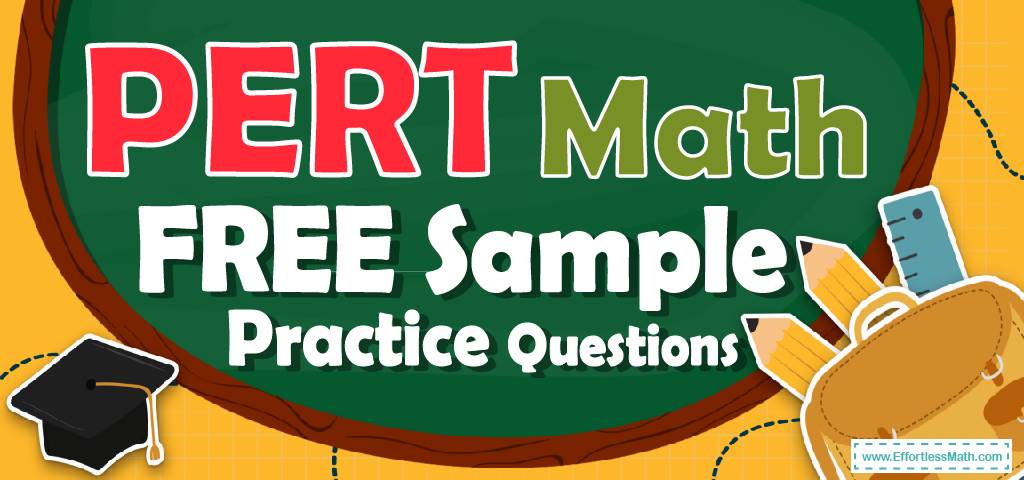 pert-math-free-sample-practice-questions-effortless-math-we-help