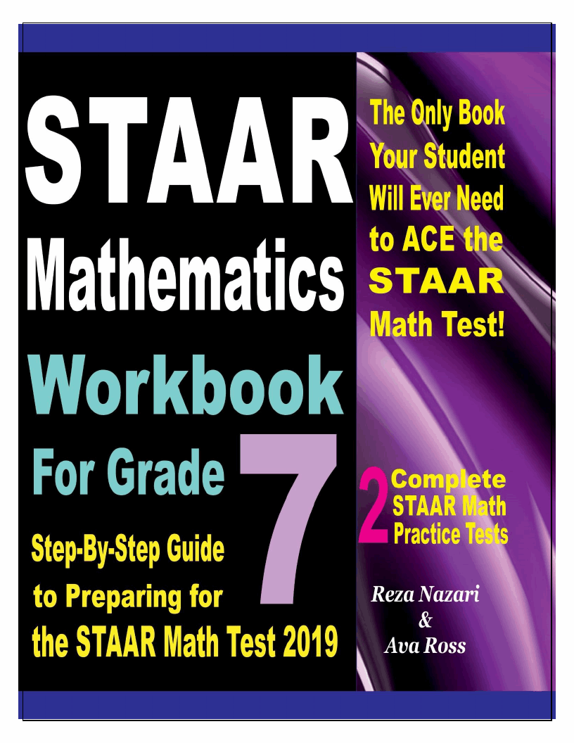 STAAR Mathematics Workbook For Grade 7 StepByStep Guide to Preparing