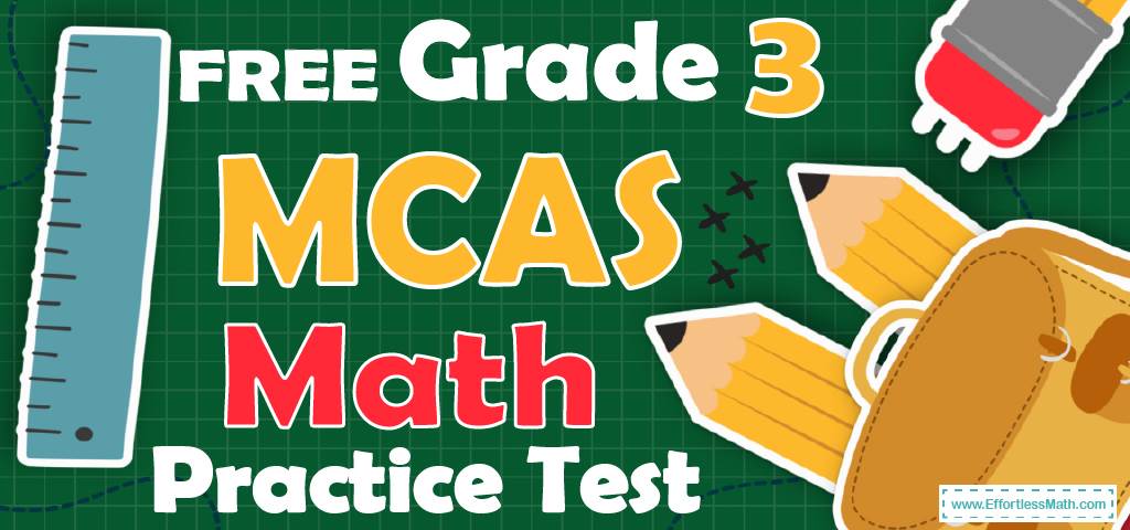 free-3rd-grade-mcas-math-practice-test-effortless-math-we-help