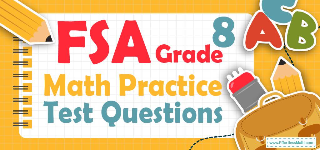 8th-grade-fsa-math-practice-test-questions-effortless-math-we-help