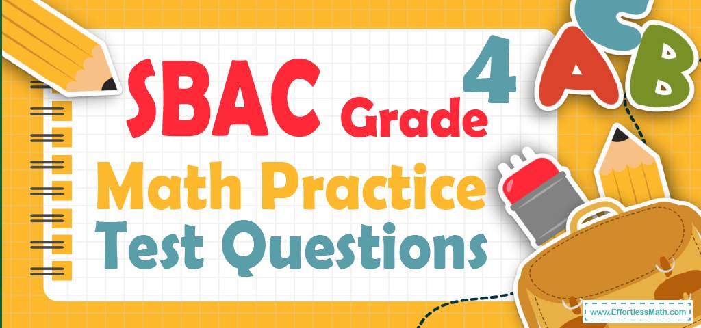 4th-grade-sbac-math-practice-test-questions-effortless-math-we-help