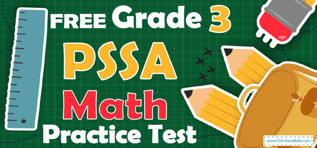 free-3rd-grade-pssa-math-practice-test-effortless-math-we-help