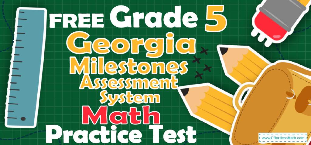 free-5th-grade-georgia-milestones-assessment-system-math-practice-test