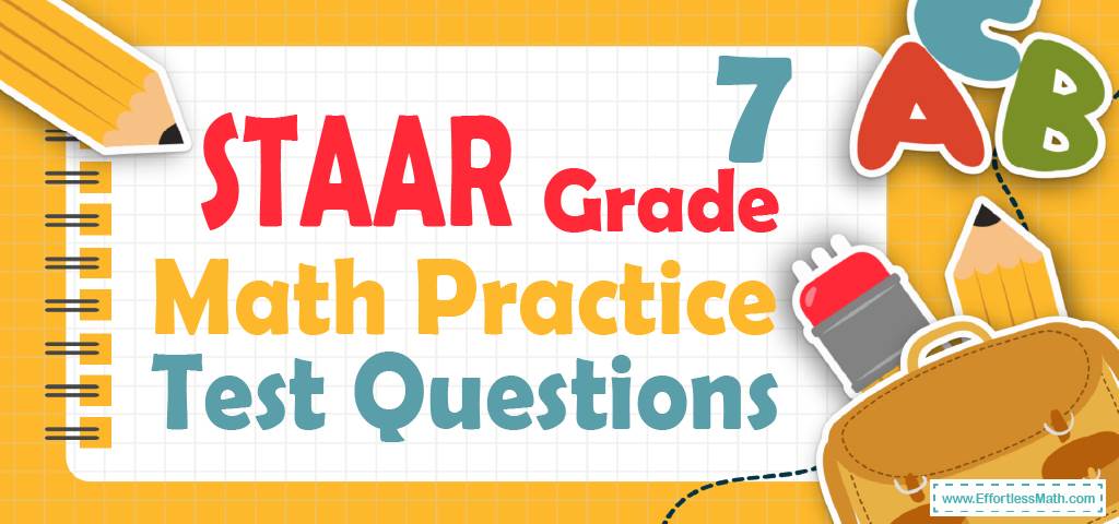 7th-grade-staar-math-practice-test-questions-effortless-math-we-help