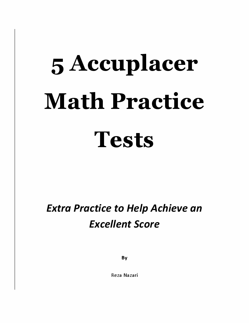 5 Accuplacer Math Practice Tests Extra Practice to Help Achieve an