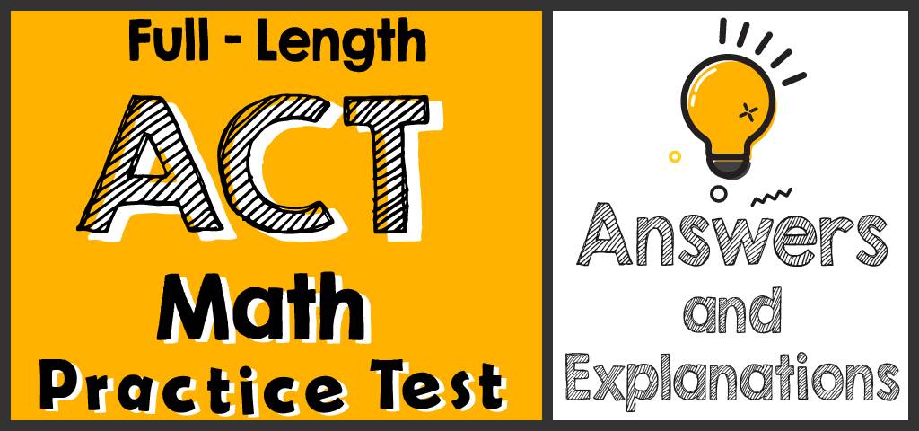act math practice test 10 answers explanations
