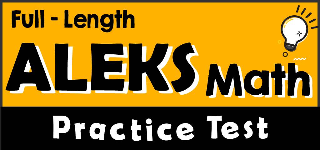 full-length-aleks-math-practice-test-effortless-math-we-help