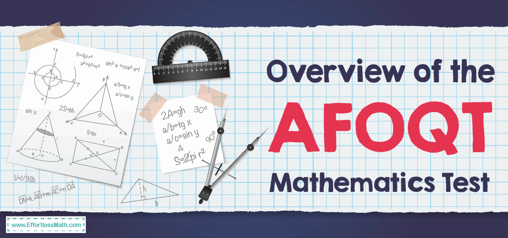 overview-of-the-afoqt-mathematics-test-effortless-math-we-help