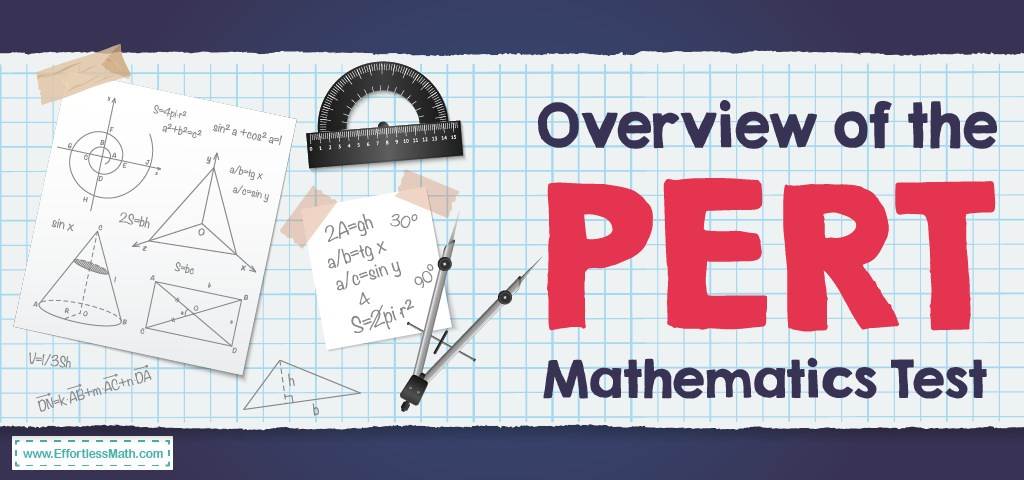 overview-of-the-pert-mathematics-test-effortless-math-we-help
