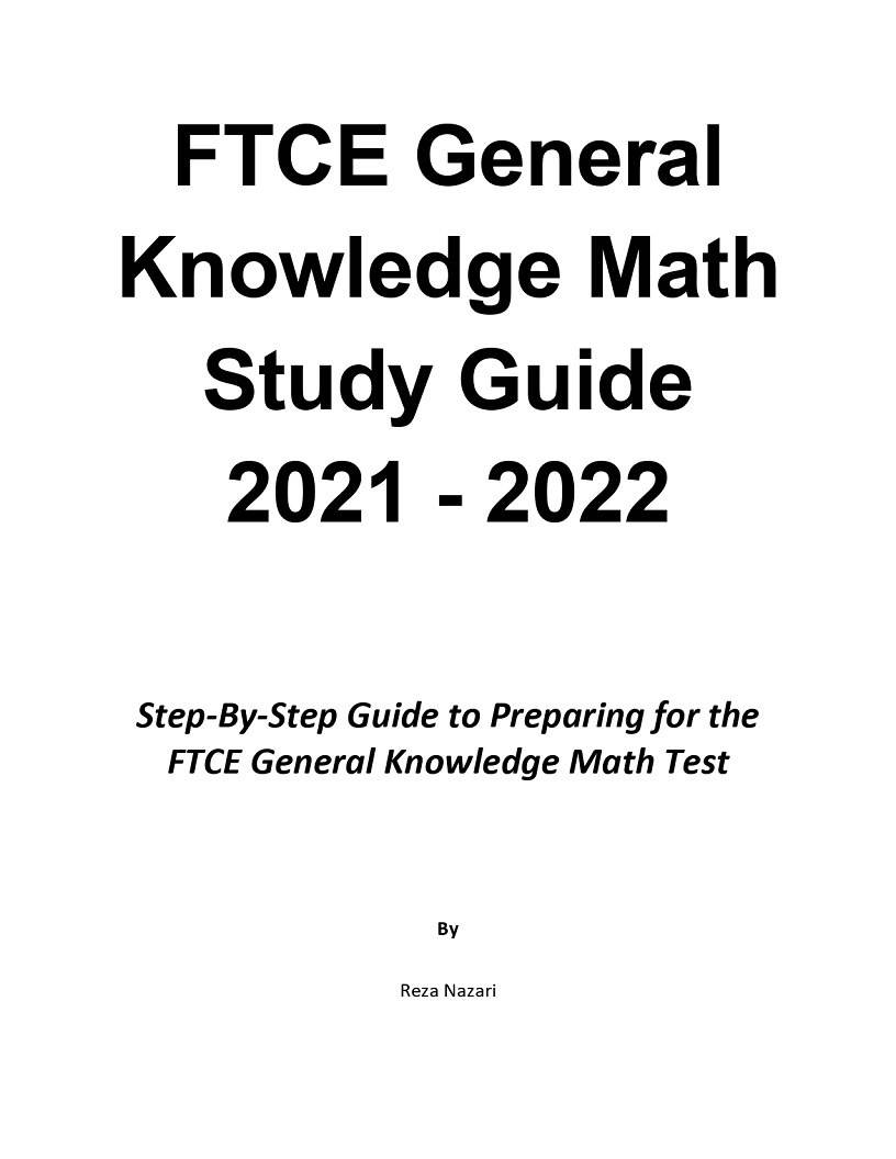 ftce-general-knowledge-math-study-guide-step-by-step-guide-to-preparing-for-the-ftce-general
