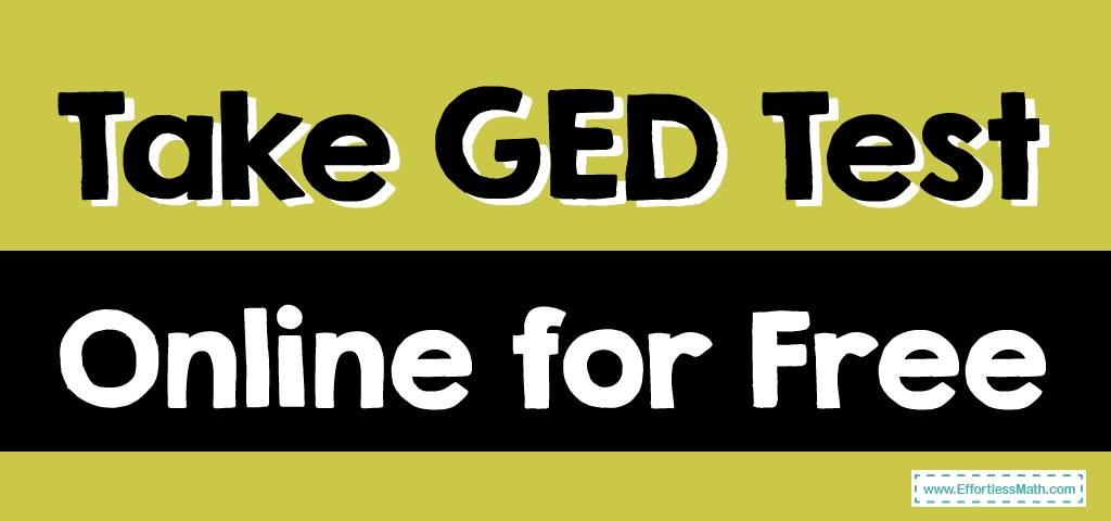 take-ged-test-online-for-free-effortless-math-we-help-students-learn