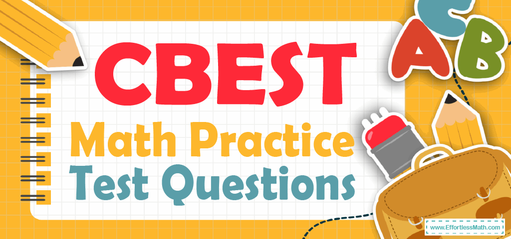 cbest-math-practice-test-questions-effortless-math-we-help-students