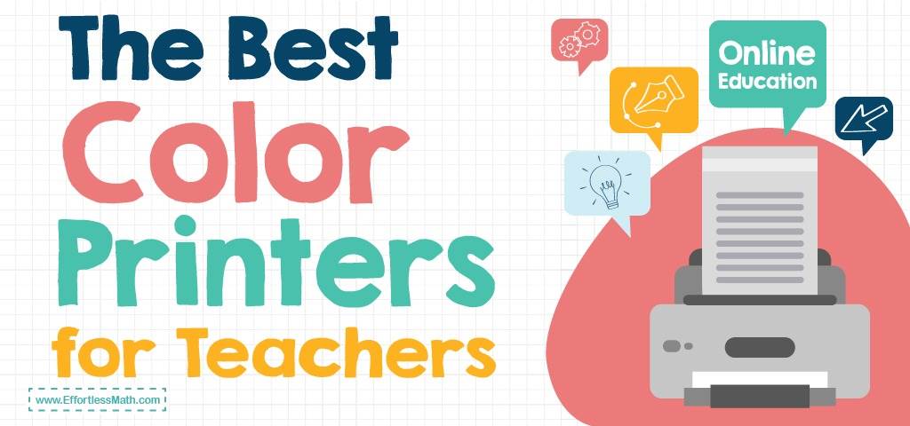The Best Color Printers For Teachers 
