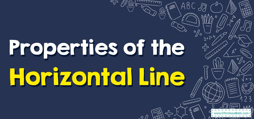 What Is Horizontal Line? Definition, Equation, Examples, Facts