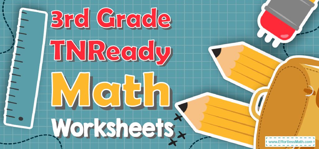 3rd-grade-tnready-math-worksheets-free-printable-effortless-math