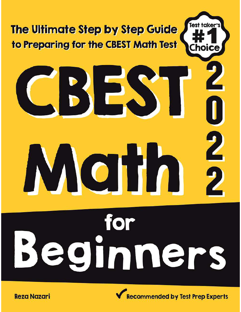 CBEST Math for Beginners 2023 The Ultimate Step by Step Guide to