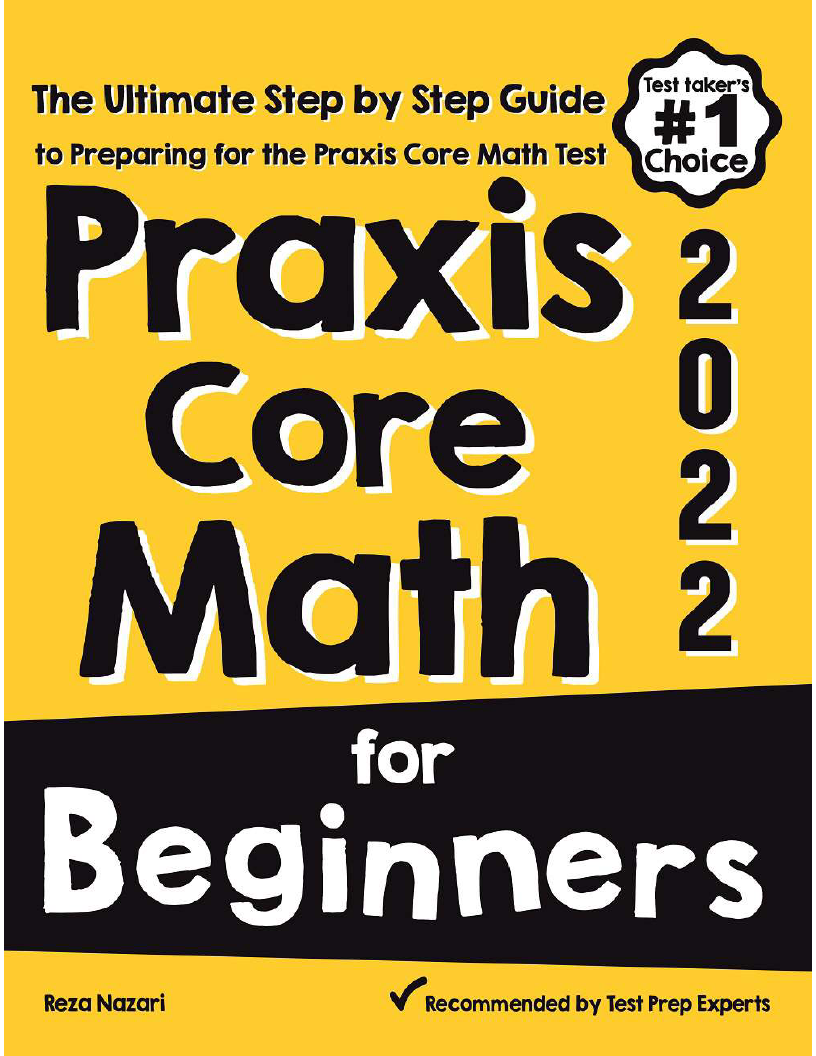 Praxis Core Math for Beginners 2024 The Ultimate Step by Step Guide to