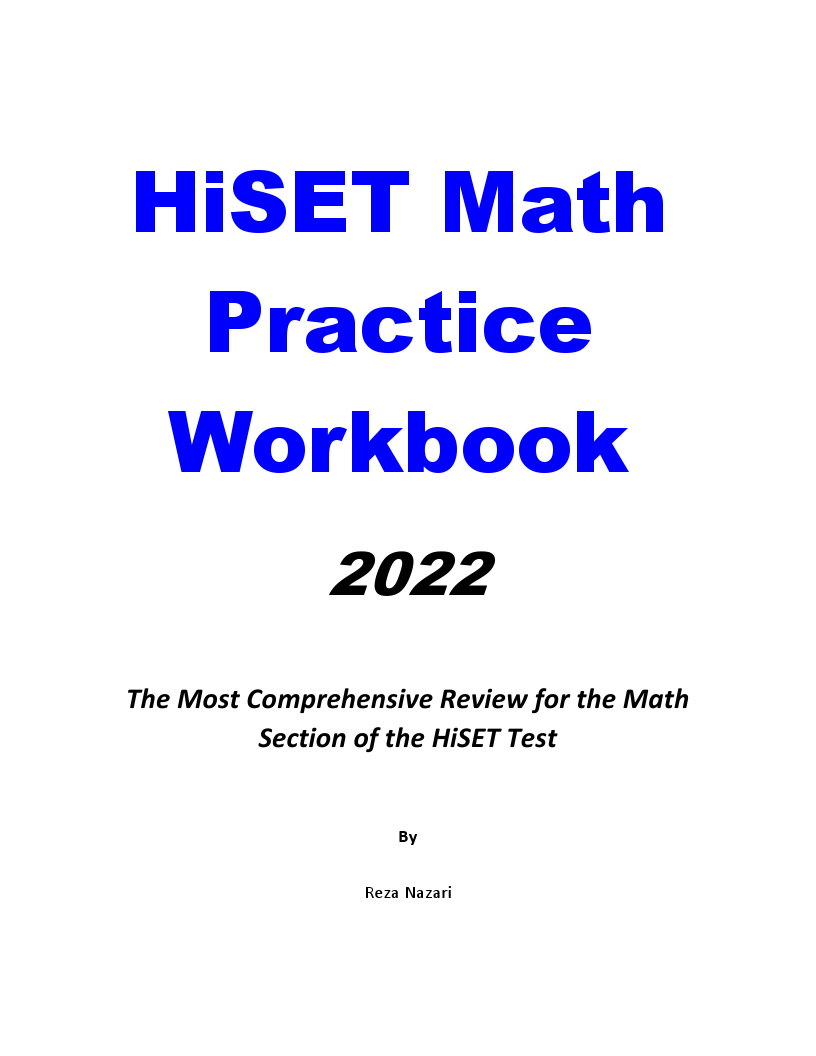 HiSET Math Practice Workbook 2024 The Most Comprehensive Review for