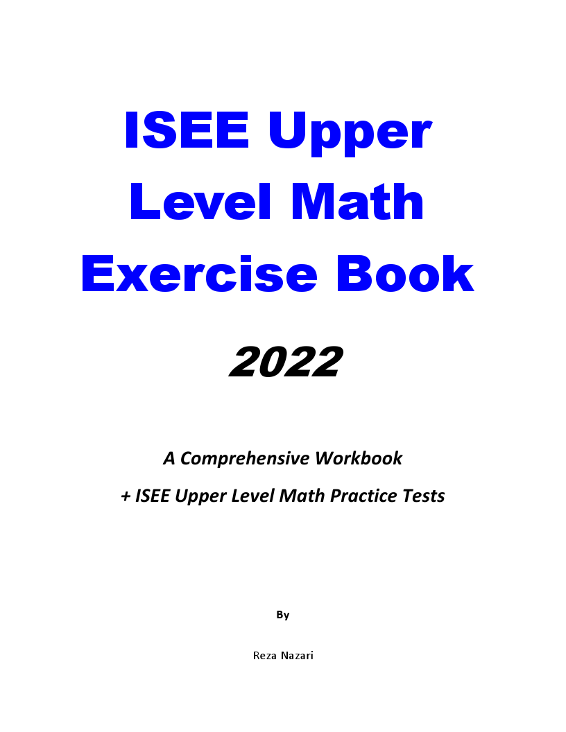 ISEE Upper Level Math Exercise Book: A Comprehensive Workbook + ISEE ...