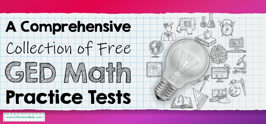 a-comprehensive-collection-of-free-ged-math-practice-tests-effortless