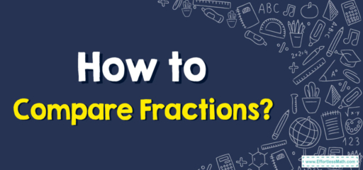 How to Compare Fractions?