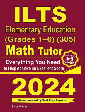 ILTS Elementary Education (Grades 1–6) (305) Math Tutor