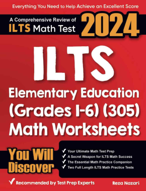 ILTS Elementary Education (Grades 1–6) (305) Math Worksheets