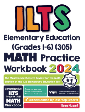 ILTS Elementary Education Math (Grades 1-6) (305) Practice Workbook