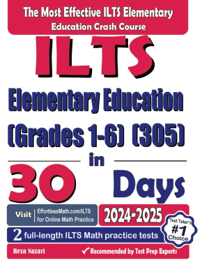 ILTS Elementary Education (Grades 1–6) (305) Math in 30 Days