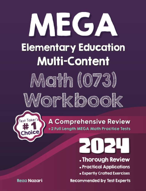 MEGA Elementary Education Multi- Content Math (073) Workbook