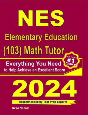 NES Elementary Education (103) Math Tutor