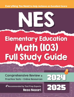 NES Elementary Education Math (103) Full Study Guide