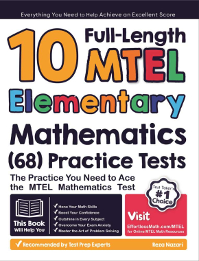 10 Full Length MTEL Elementary Mathematics (68) Practice Tests