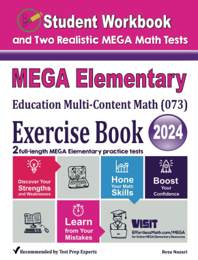 MEGA Elementary Education Multi-Content Math (073) Excercise Book