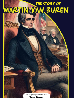 The Story of Martin Van Buren